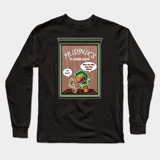 Mushnik's Alien Flower Shop Long Sleeve T-Shirt